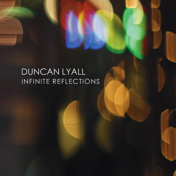 Infinite Reflections by Duncan Lyall