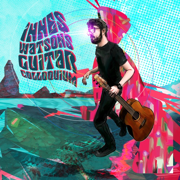 The Guitar Colloquium by Innes Watson