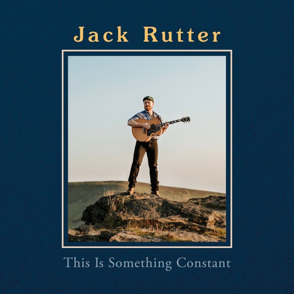 This is Something Constant by Jack Rutter