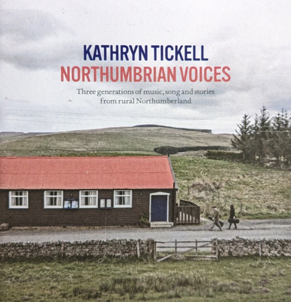 Northumbrian Voices by Kathryn Tickell