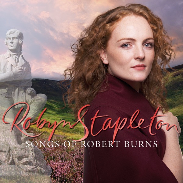 Songs of Robert Burns by Robyn Stapleton