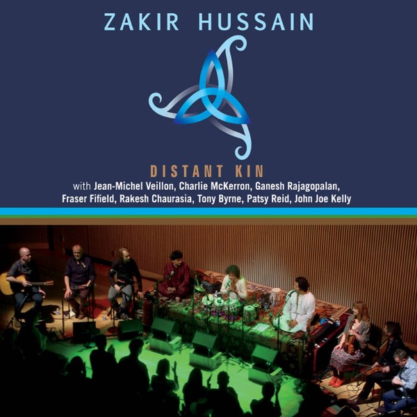 Distant Kin by Zakir Hussain